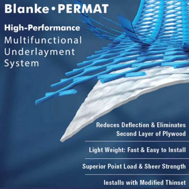 Blanke Permat features - Reduce deflection, lightweight, superior point load, install with modified thinset